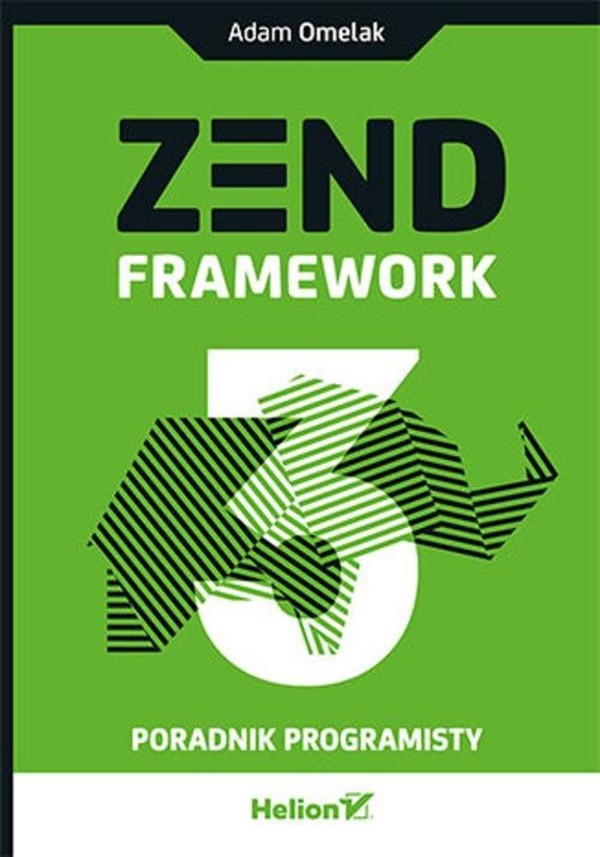 Zend Framework 3 Poradnik programisty