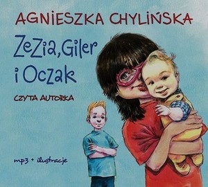 Zezia, Giler i Oczak Audiobook CD Audio
