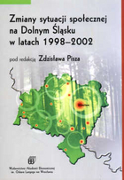 Zmiany sytuacji społecznej na Dolnym Śląsku w latach 1998-2002