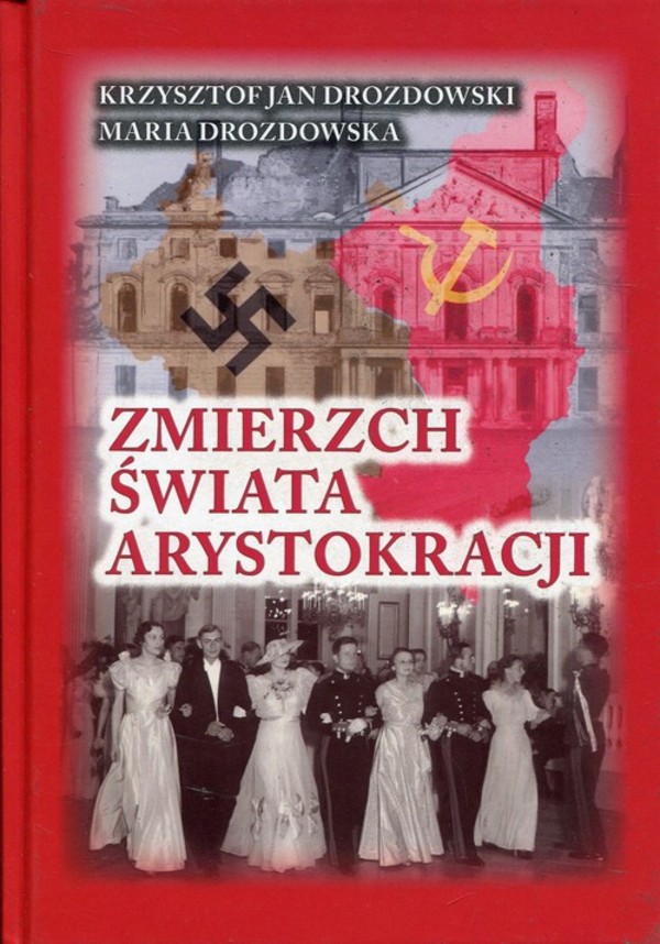 Zmierzch świata arystokracji 1939-1941. Symetria zbrodni