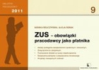 ZUS - obowiązki pracodawcy jako płatnika 2011