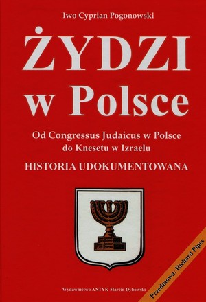 Żydzi w Polsce Od Congressus Judaicus w Polsce do Knesetu w Izraelu