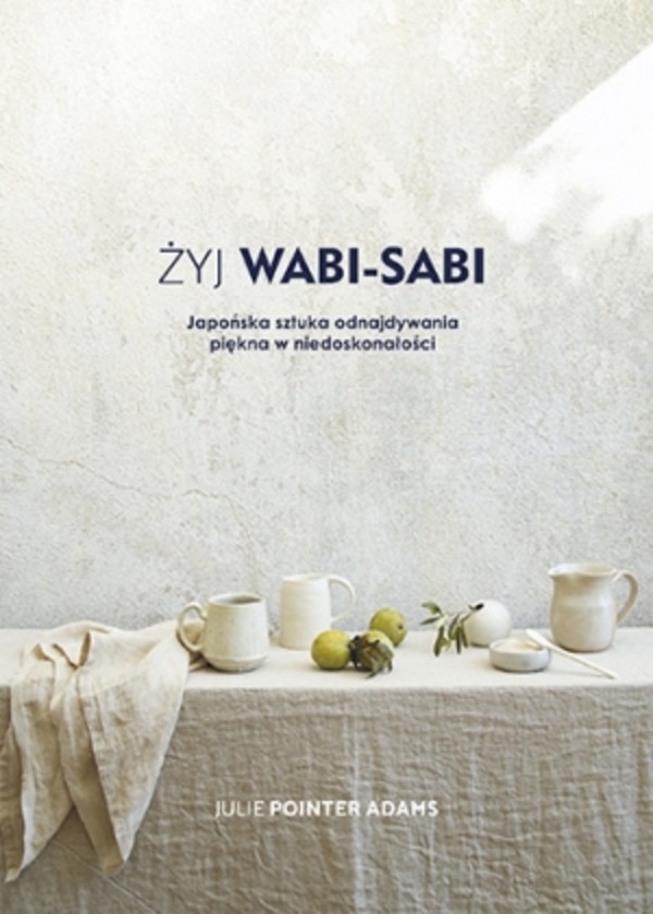 Żyj Wabi-Sabi